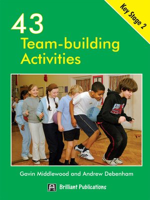 cover image of 43 Team-building Activities for Key, Stage 2